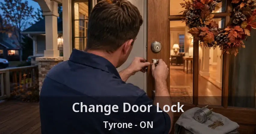 Change Door Lock Tyrone - ON