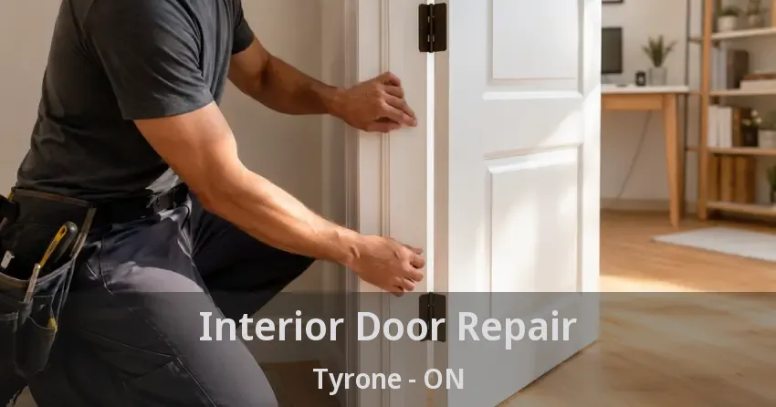 Interior Door Repair Tyrone - ON