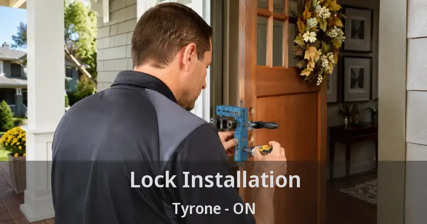 Lock Installation Tyrone - ON