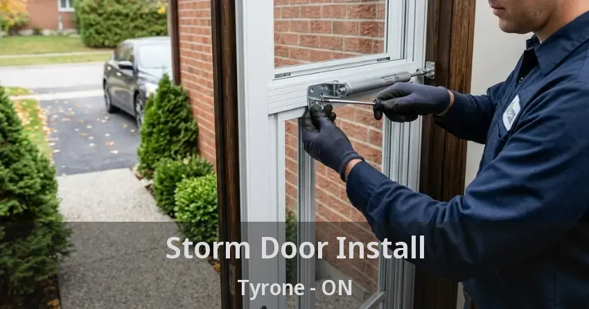 Storm Door Install Tyrone - ON