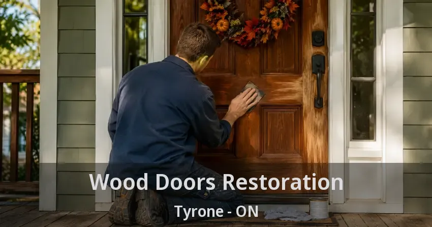 Wood Doors Restoration Tyrone - ON